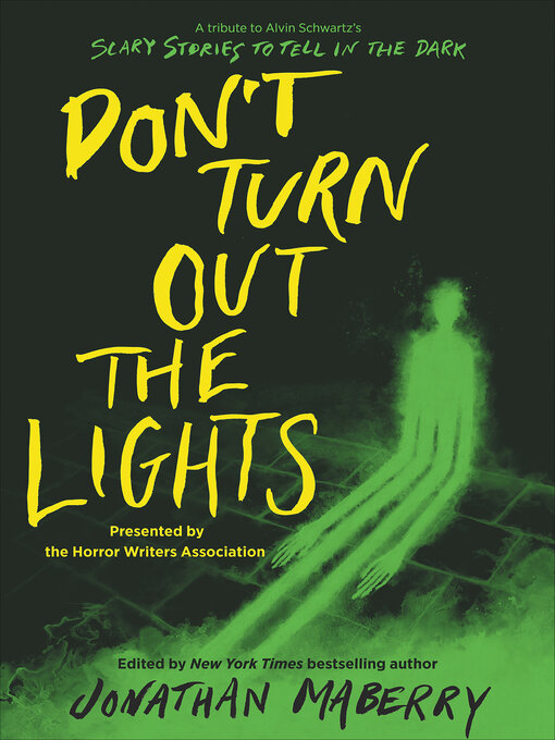 Jonathan  Maberry创作的Don't Turn Out the Lights作品的详细信息 - 可供借阅